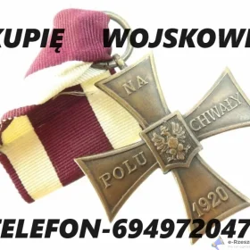 Kupię wojskowe stare odznaczenia,odznaki,medale,ordery,militaria